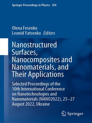 cover image of Nanostructured Surfaces, Nanocomposites and Nanomaterials, and Their Applications